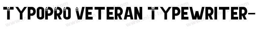 TypoPRO Veteran Typewriter字体转换